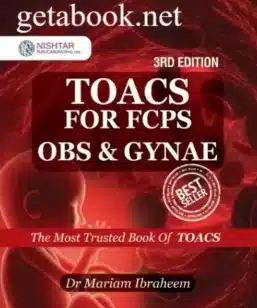 Toacs for FCPS Obs and Gynae 3rd Edition by Dr Mariam Ibraheem