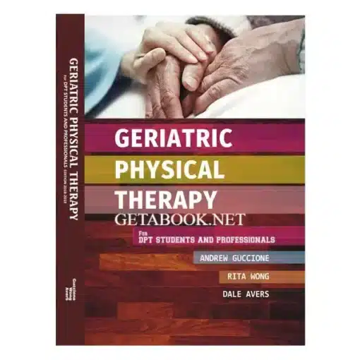 Guccione's Geriatric Physical Therapy - 4th Edition _ Andrew A