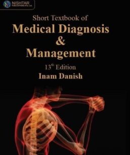 Inam Danish Medicine | Short Textbook of Medical Diagnosis & Management 13the Edition