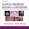 Odell's Clinical Problem Solving in Dentistry 4th Edition by Avijit Banerjee