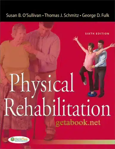 Physical Rehabilitation by Susan O’Sullivan