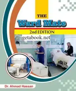 The Ward Mate 2nd EDITION by Dr. Ahmed Hassan