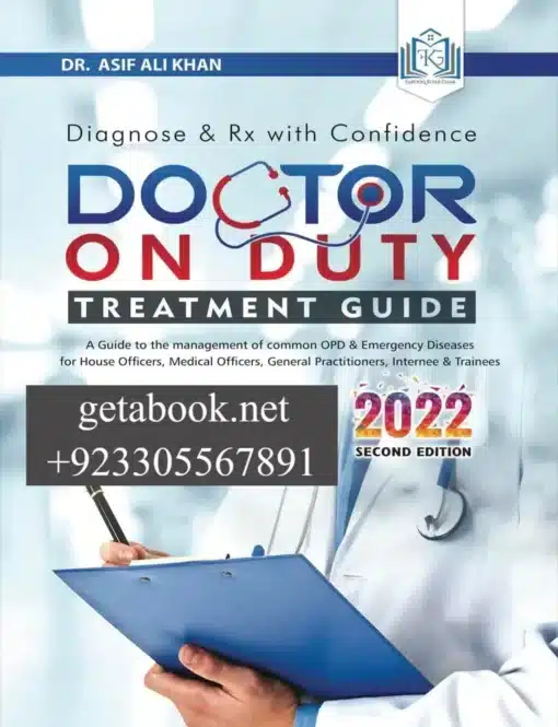 Doctor on Duty Treatment Guide 2nd Edition (2022) by Dr. Asif Ali Khan | Best Seller