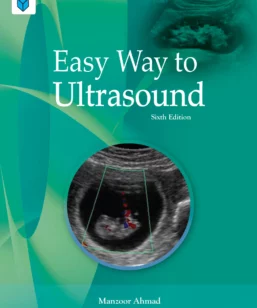 EASY WAY TO ULTRASOUND - 6th Edition