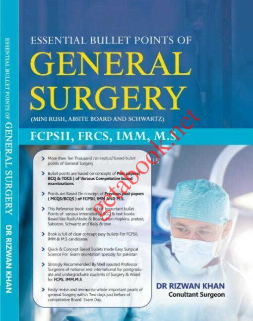 Essential Bullet Point Of General Surgery By Dr Rizwan