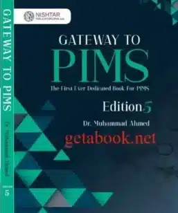 Gateway to PIMS 5th edition by Dr Muhammad Ahmed