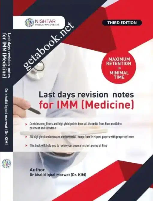 LAST DAYS REVISION NOTES FOR IMM (MEDICINE) 3rd EDITION by Khalid iqbal Marwat (KIM)
