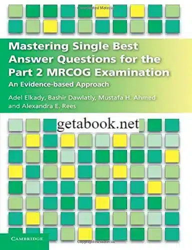 Mastering Single Best Answer Questions for the Part 2 MRCOG Examination: An Evidence-Based Approach