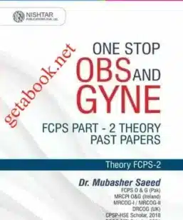 One Stop Obs And Gyne FCPS Part 2 Theory Past Papers by Dr