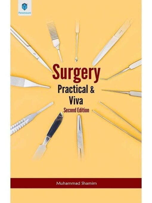 Shamim Surgery Practical and Viva - 2nd Edition