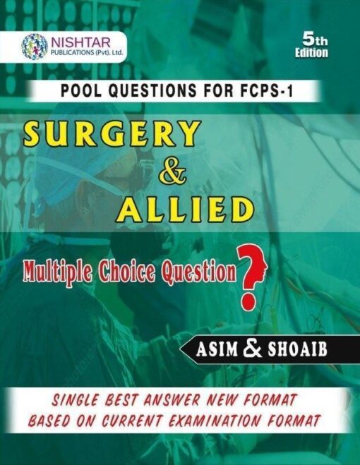 Surgery and Allied - Asim and Shoaib - 5th Ed