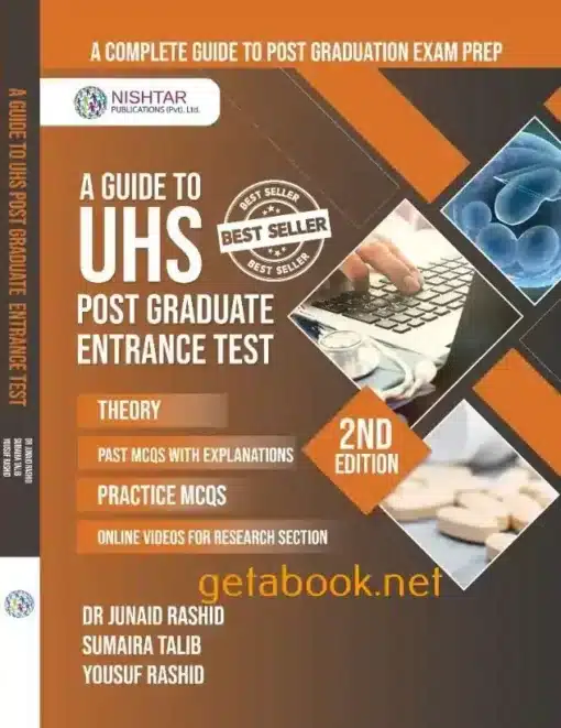 A Guide to UHS Post graduate Entrance Test - 2nd Edition - Dr. Junaid Rashid