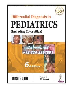 Differential Diagnosis in Pediatrics - Suraj Gupte - 6th Edition