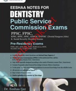Eeshaa Dental PPSC Notes for Dentistry Public Service Commission Exams