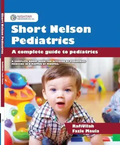 Short Nelson Pediatrics by Rafiullah and Fazle Maula | Rafiullah Pediatrics