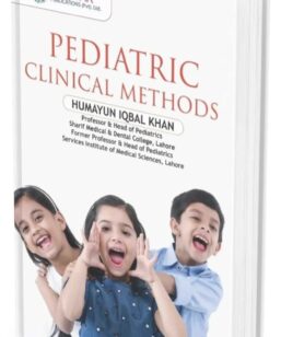 Pediatric Clinical Methods by Humayun Iqbal Khan