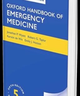 Oxford Handbook of Emergency Medicine- 5th Edition