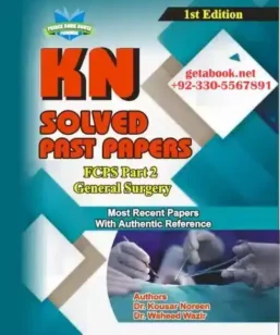 KN Solved Past Papers FCPS Part 2 General Surgery