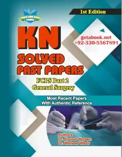 KN Solved Past Papers FCPS Part 2 General Surgery