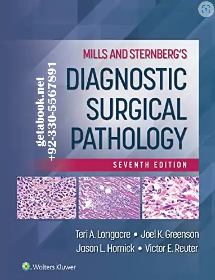 Mills and Sternberg's Diagnostic Surgical Pathology Seventh Edition