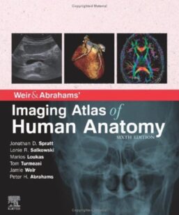 Weir & Abrahams Imaging Atlas of Human Anatomy - 6th Edition