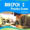 MRCPCH Part 2 Practice Exams by Giles Kendall