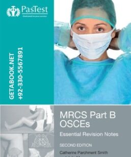 PasTest MRCS Part B OSCEs: Essential Revision Notes