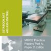 PasTest MRCS Practice Papers Part A: Paper 2 EMQs