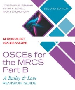 OSCEs for the MRCS Part B: A Bailey & Love Revision Guide