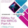 SBAs for the MRCS Part A: A Bailey & Love Revision Guide