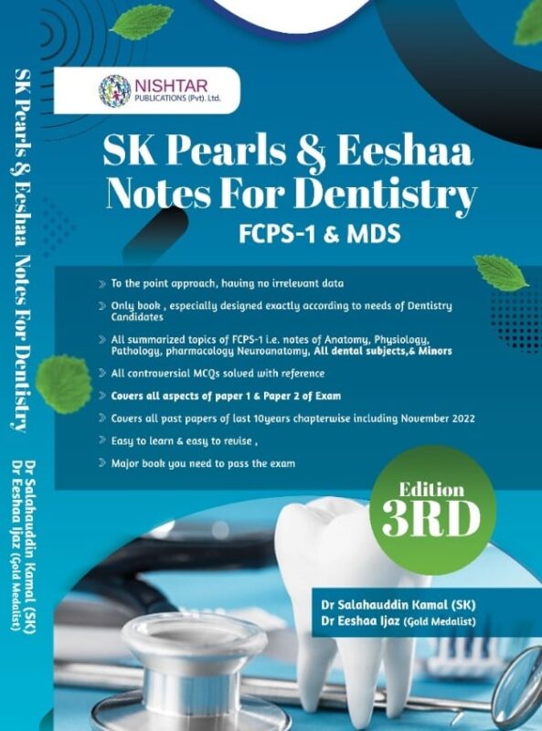 SK Dentistry SKPearls & Eeshaa Notes Of Dentistry For FCPS1/MDS Get