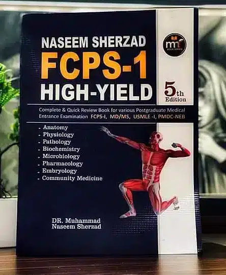 FCPS-1 High Yield by Naseem Sherzad - 5th Edition