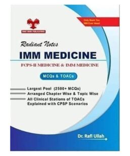 Radiant Notes IMM Medicine Dr. Rafiullah