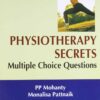 Physiotherapy Secrets Multiple Choice Questions by PP Mohanty