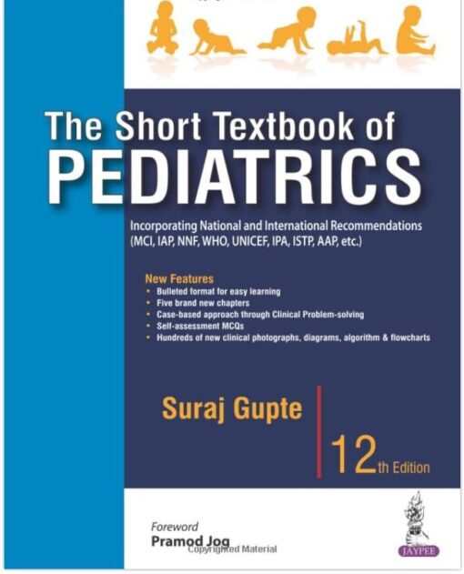 The Short Textbook of Pediatrics 12th Edition by Suraj Gupte