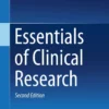 Essentials of Clinical Research 2nd Edition by Stephen P. Glasser
