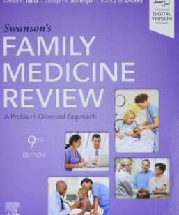 Swansons Family Medicine Review - 9th edition