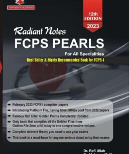 FCPS Pearls 12th Edition-2023 by Rafiullah (Rafiullah 12th Edition)