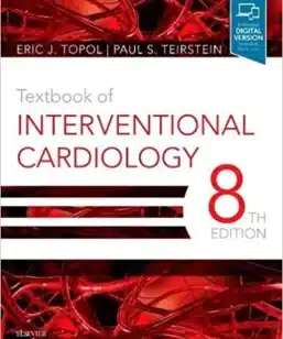 Topol Textbook of Interventional Cardiology 8th edition