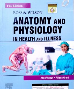 Ross and Wilson Anatomy and Physiology in Health and Illness - 14th Edition