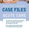 Physical Therapy Case Files: Acute Care pice in Pakistan