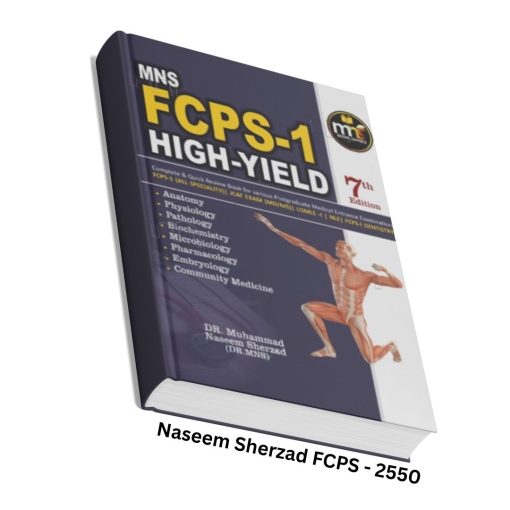 Naseem Sherzad FCPS-1 High Yield - 7th Edition