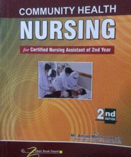 Community Health Nursing for CNA 2nd Year | 2nd Edition