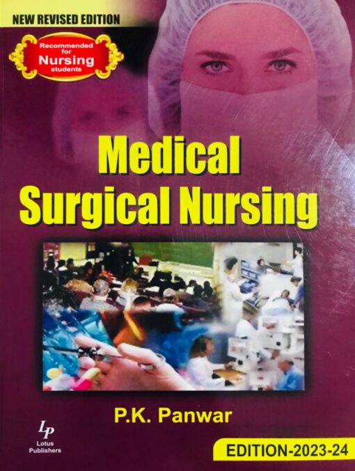 Medical Surgical Nursing by P.K. Panwar - Panwar Medical Surgical Nursing