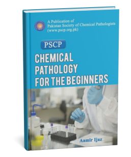 PSCP Chemical Pathology for the Beginners