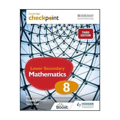 Cambridge Checkpoint Lower Secondary Mathematics Student's Book 8 3rd Edition: Hodder Education Group