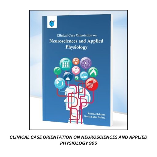 Clinical Case Orientation on Neurosciences and Applied Physiology