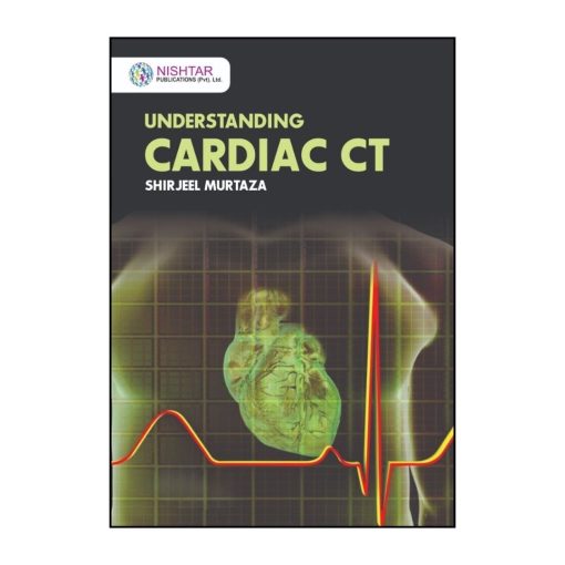 Understanding Cardiac CT