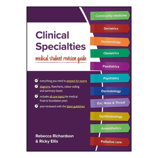 Clinical Specialties: Medical Student Revision Guide 2024