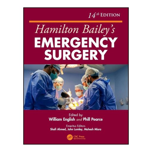 Hamilton Bailey Emergency Surgery 14th Edition